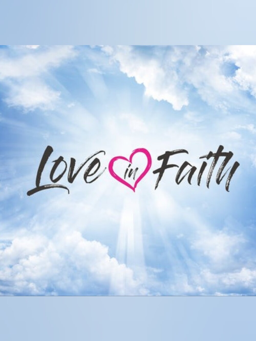 Love In Faith Live Show